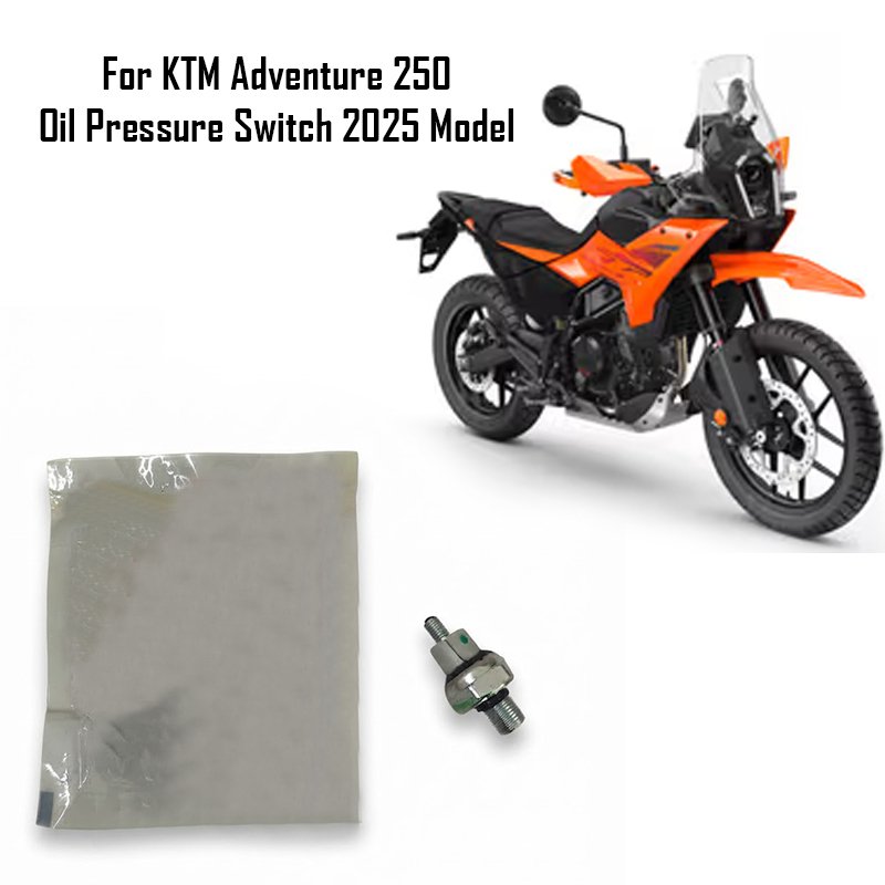For KTM Adventure 250 Oil Pressure Switch 2025 Model