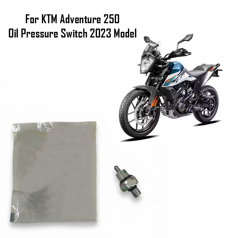 For KTM Adventure 250 Oil Pressure Switch 2023 Model