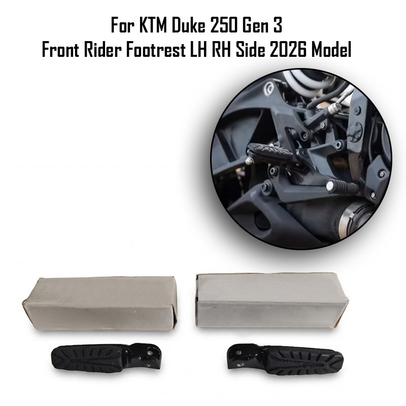 For KTM Duke 250 Gen 3 Front Rider Footrest LH RH Side 2026 Model
